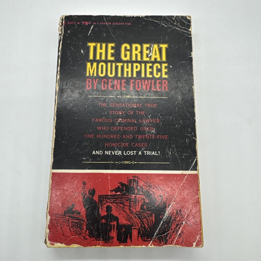The Great Mouthpiece, Gene Fowler, 1962